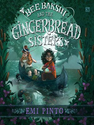 cover image of Bee Bakshi and the Gingerbread Sisters